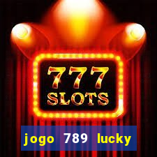 jogo 789 lucky paga mesmo